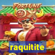 raquitite