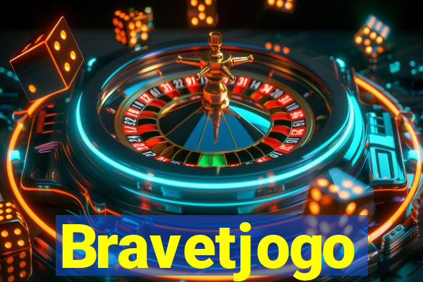 Bravetjogo