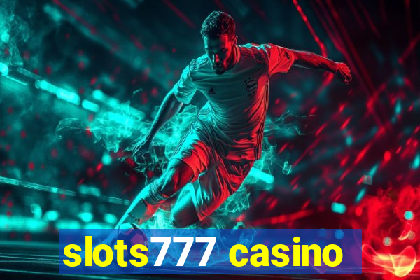 slots777 casino