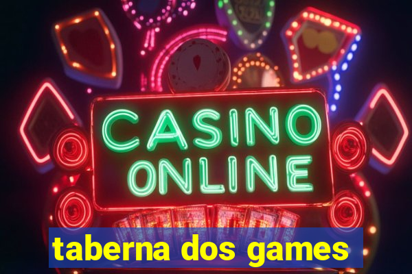 taberna dos games