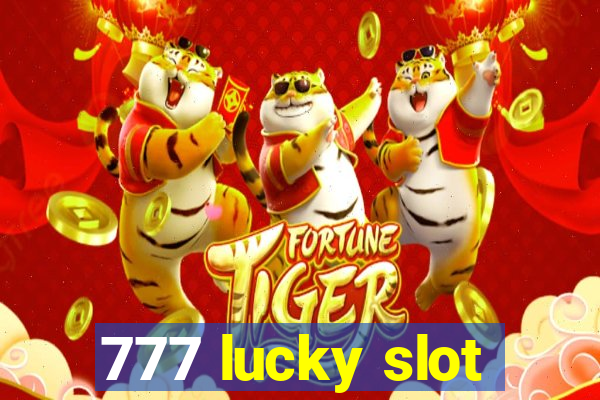 777 lucky slot