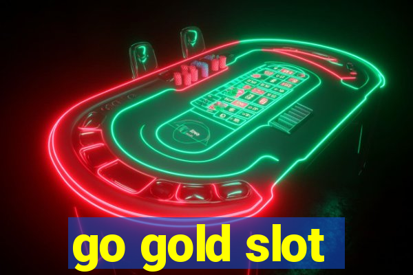 go gold slot