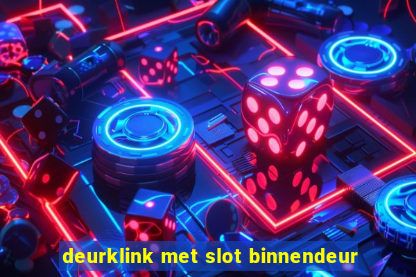 deurklink met slot binnendeur