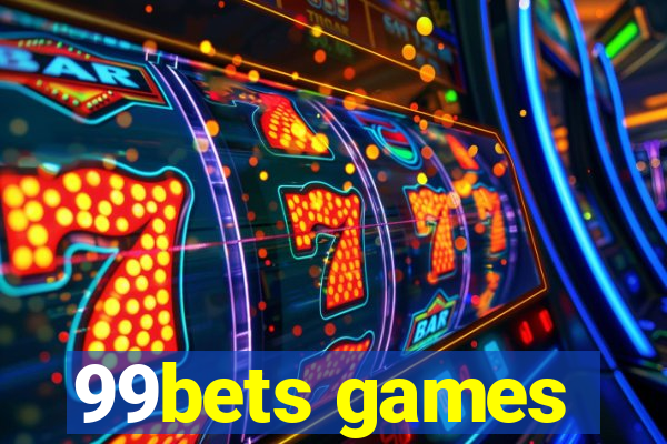 99bets games