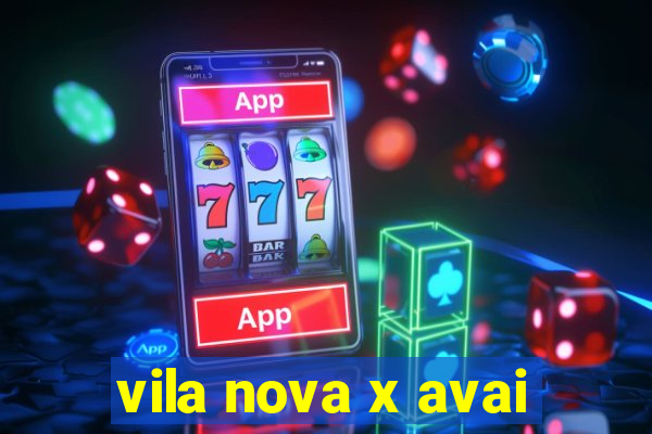 vila nova x avai