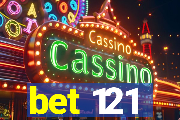 bet 121