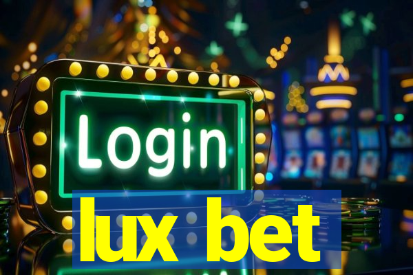 lux bet