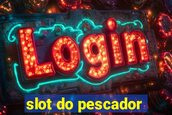 slot do pescador