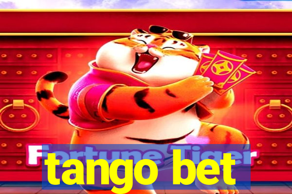 tango bet