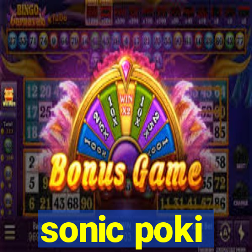 sonic poki