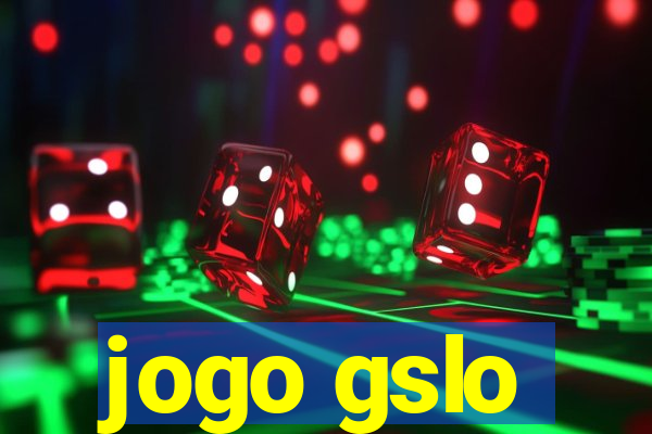 jogo gslo