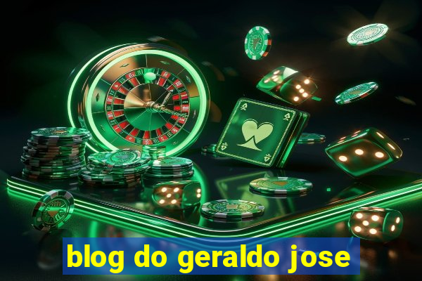 blog do geraldo jose