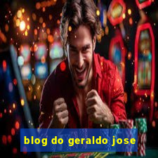 blog do geraldo jose