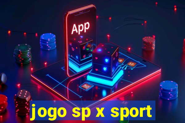 jogo sp x sport