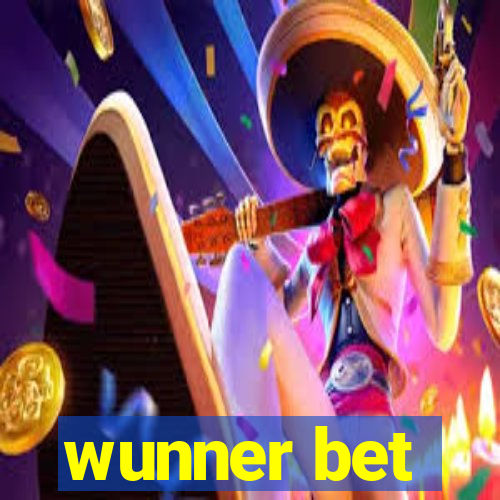 wunner bet