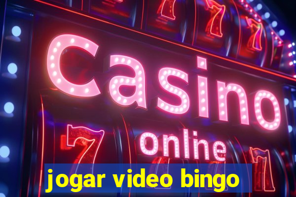 jogar video bingo