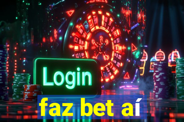 faz bet aí