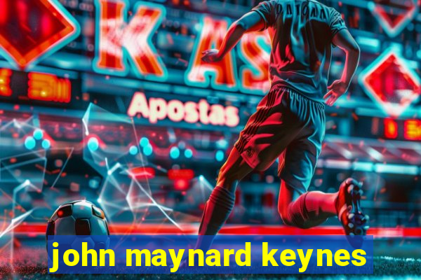 john maynard keynes