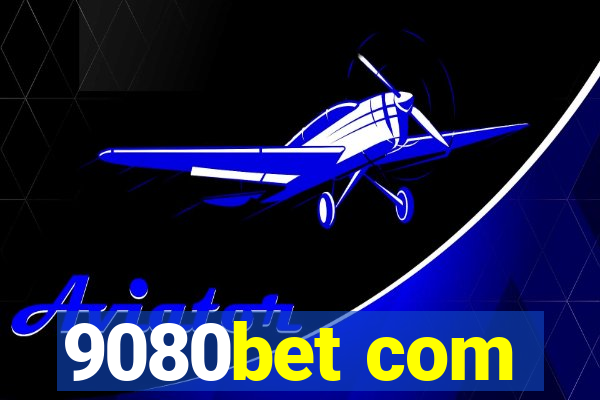 9080bet com