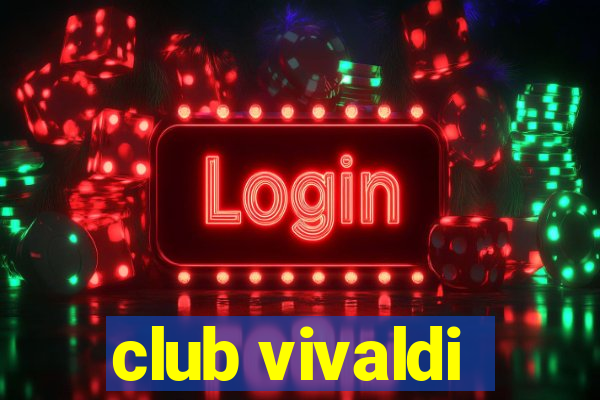 club vivaldi