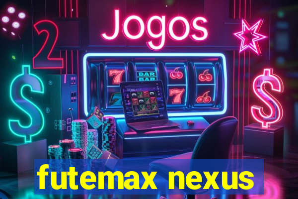 futemax nexus