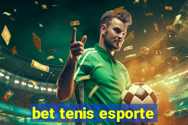 bet tenis esporte