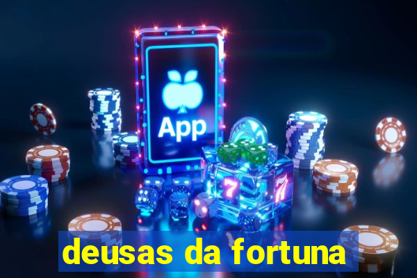 deusas da fortuna