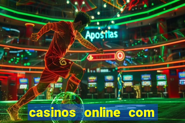 casinos online com bonus gratis