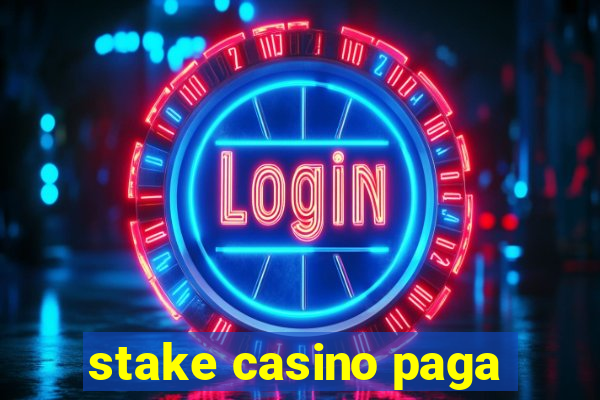 stake casino paga