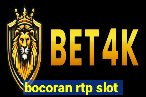 bocoran rtp slot