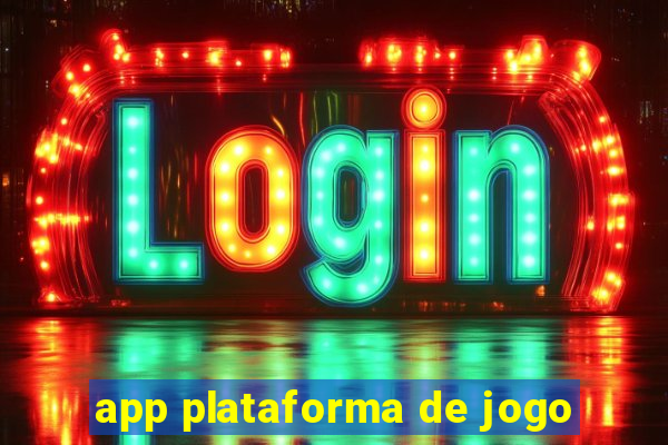 app plataforma de jogo