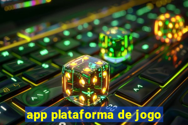 app plataforma de jogo