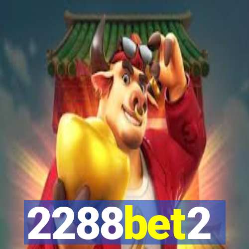 2288bet2