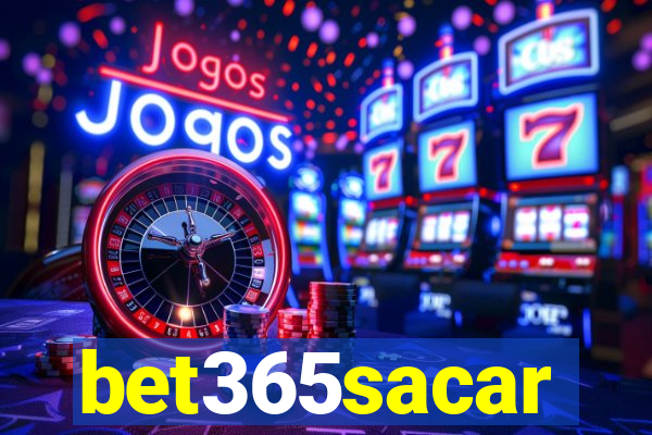 bet365sacar