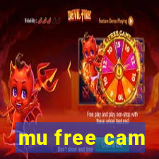 mu free cam