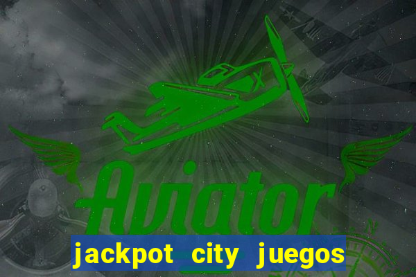 jackpot city juegos de casino