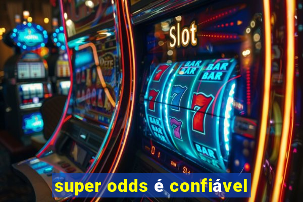 super odds é confiável