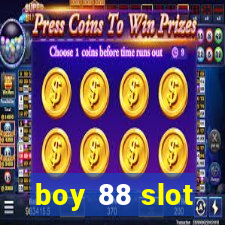 boy 88 slot