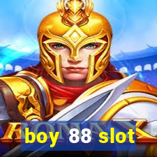 boy 88 slot