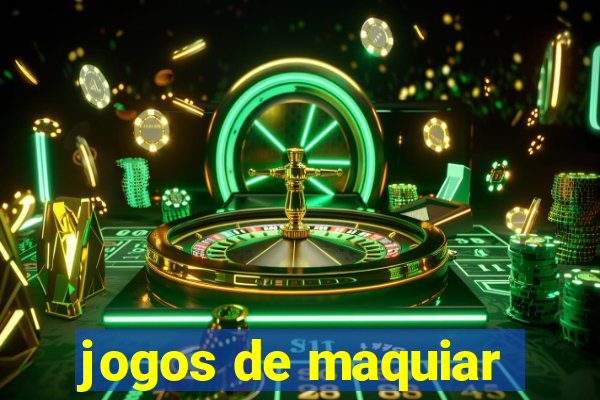 jogos de maquiar