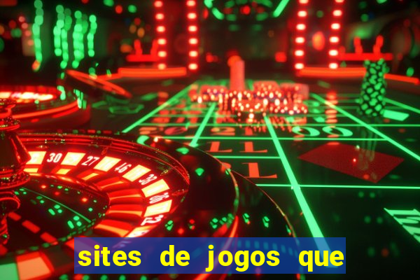 sites de jogos que ganha dinheiro