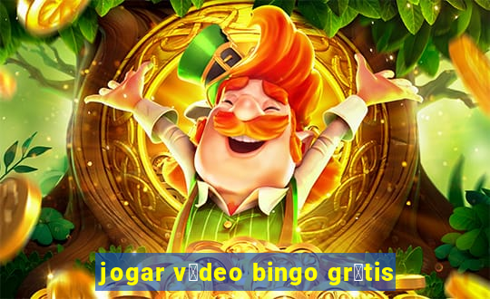 jogar v铆deo bingo gr谩tis