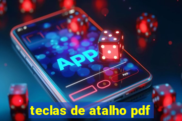 teclas de atalho pdf