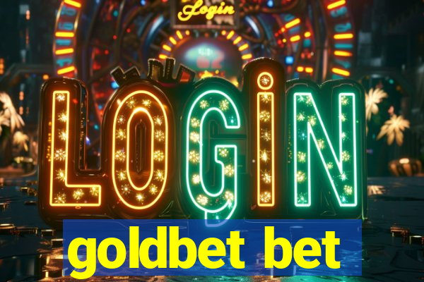 goldbet bet