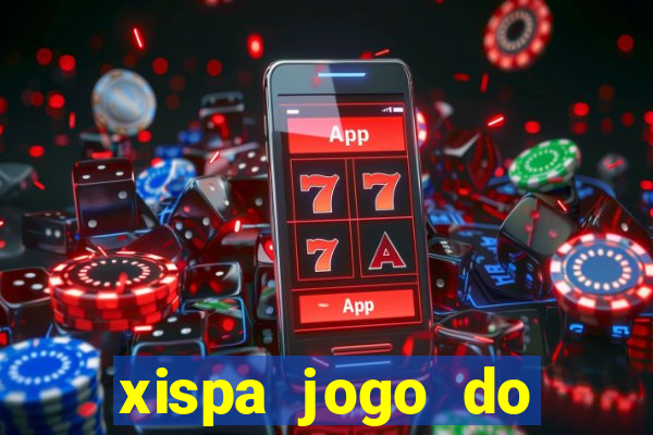 xispa jogo do bicho tabela