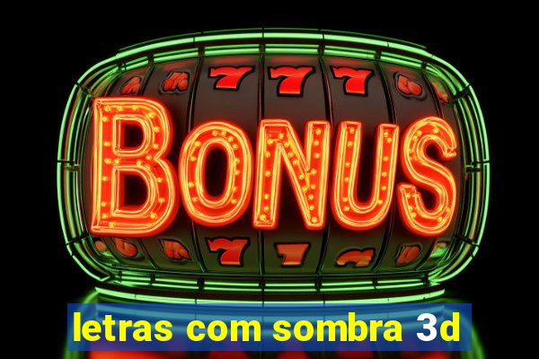 letras com sombra 3d