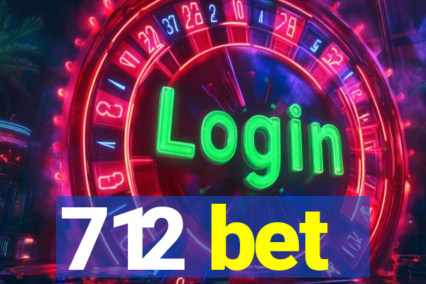 712 bet