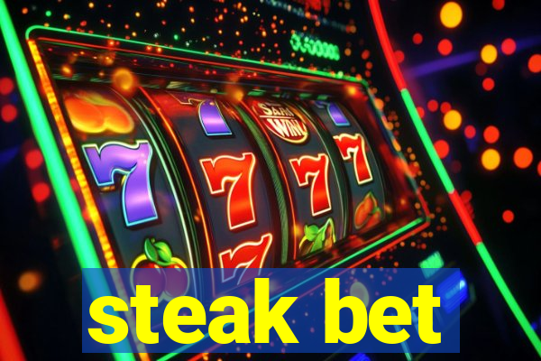 steak bet