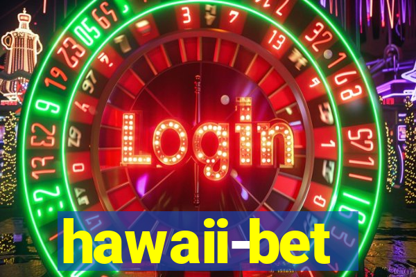 hawaii-bet