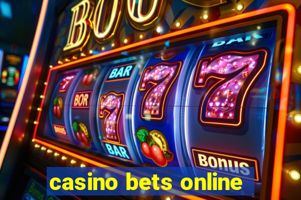 casino bets online